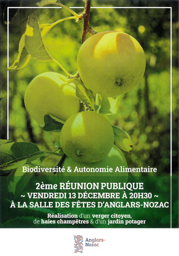 Biodiversité et autonomie alimentaire. 2ème réunion publique vendredi 13 décembre à 20h30 à la salle des fêtes d’Anglars-Nozac. Réalisation d’un verger citoyen, de haies champêtres et d’un jardin potager.